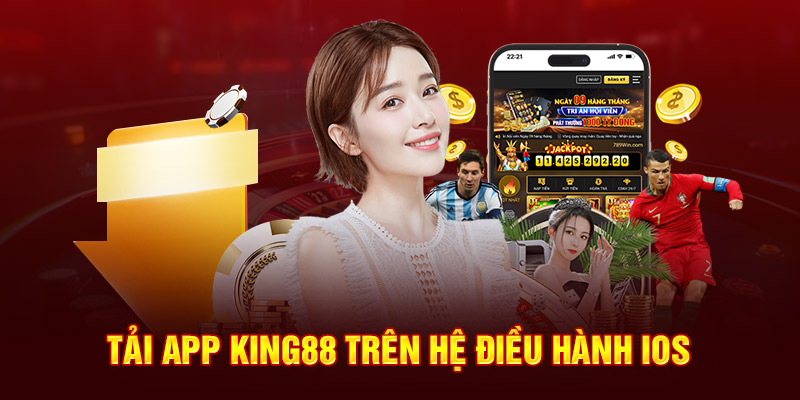 tai-app-king88-tren-he-dieu-hanh-ios